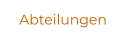 Abteilungen